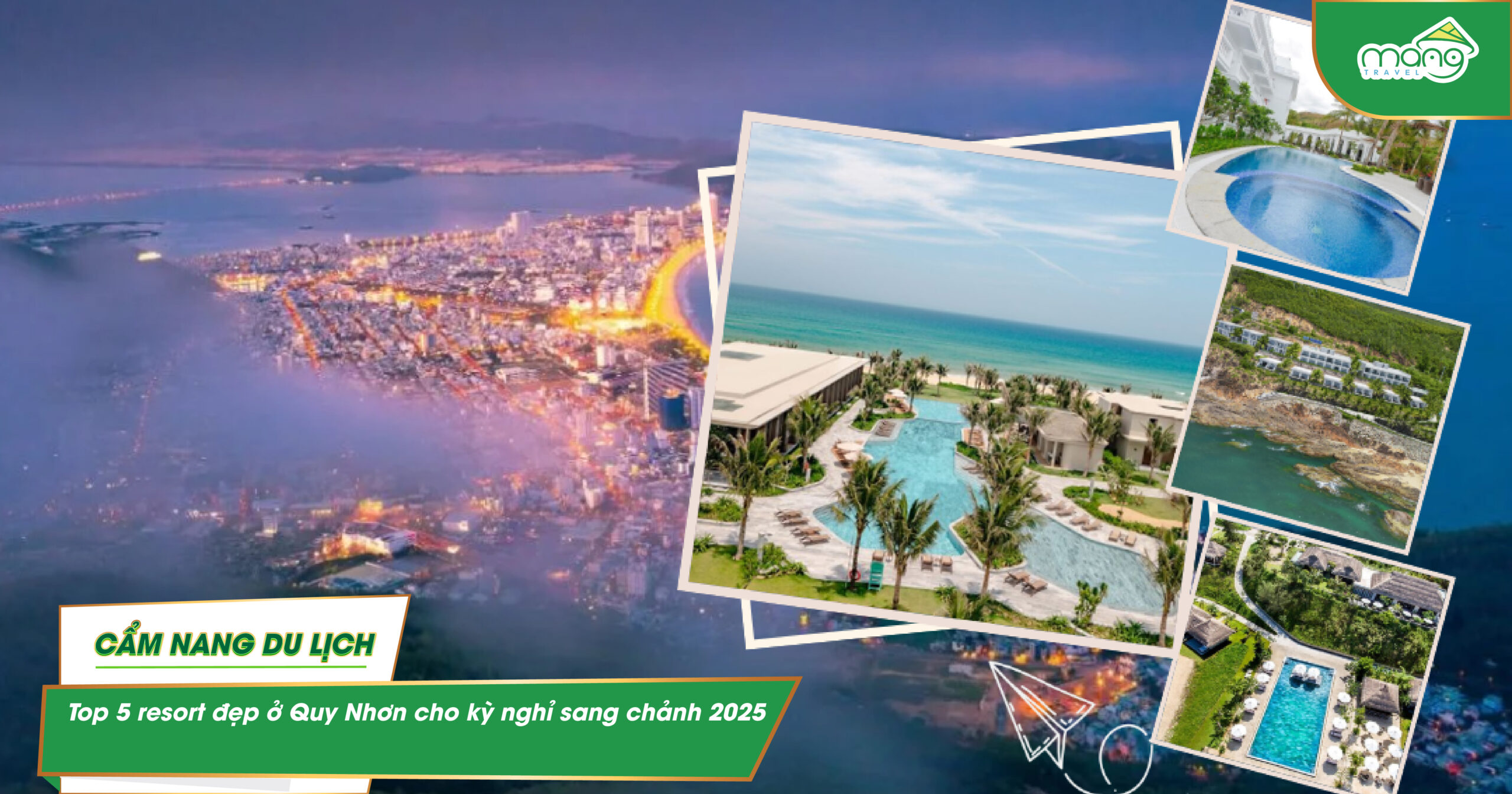 Top 5 resort đẹp ở Quy Nhơn cho kỳ nghỉ sang chảnh 2025