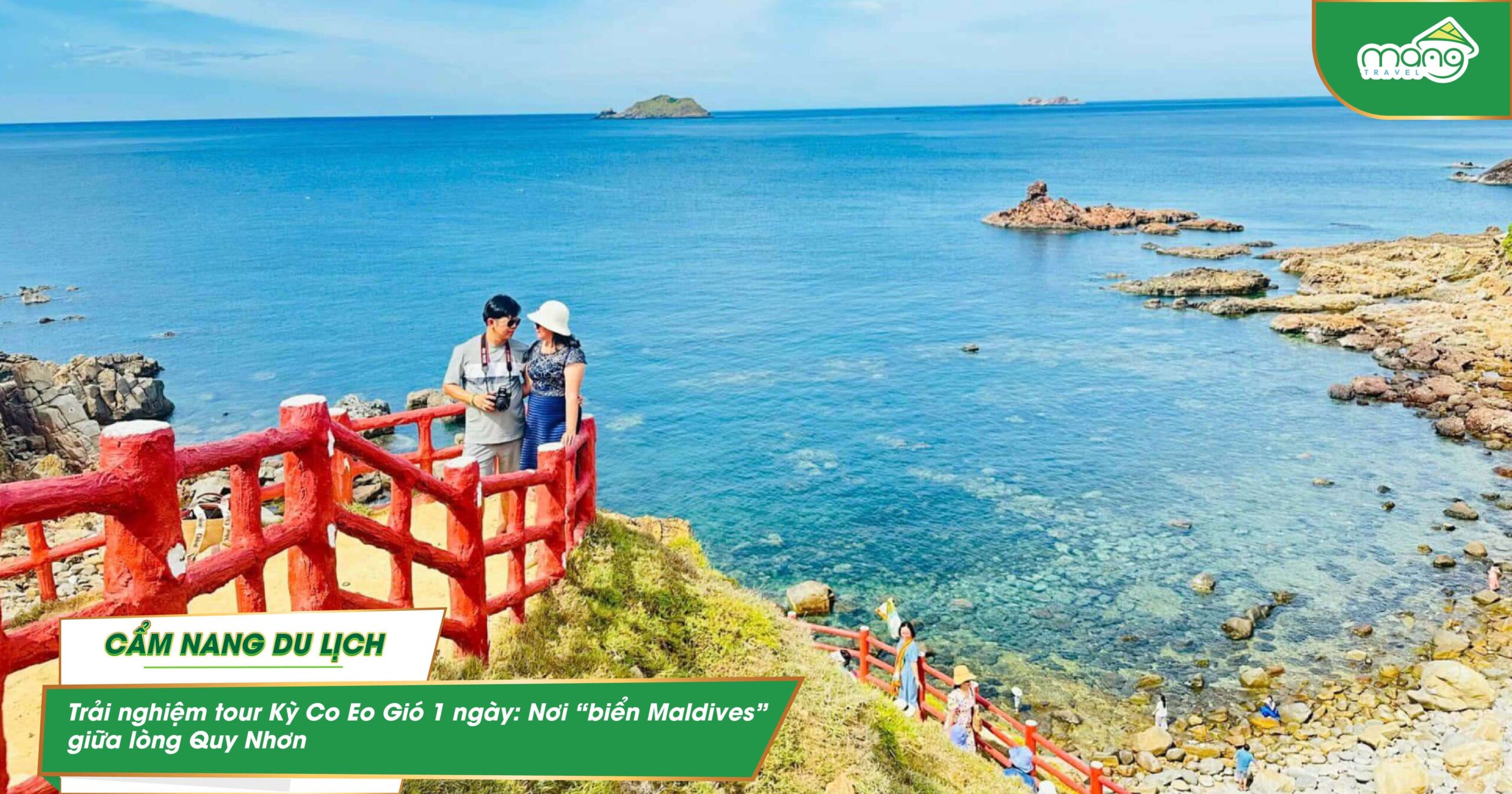 Trải nghiệm tour Kỳ Co Eo Gió 1 ngày: Nơi “biển Maldives” giữa lòng Quy Nhơn