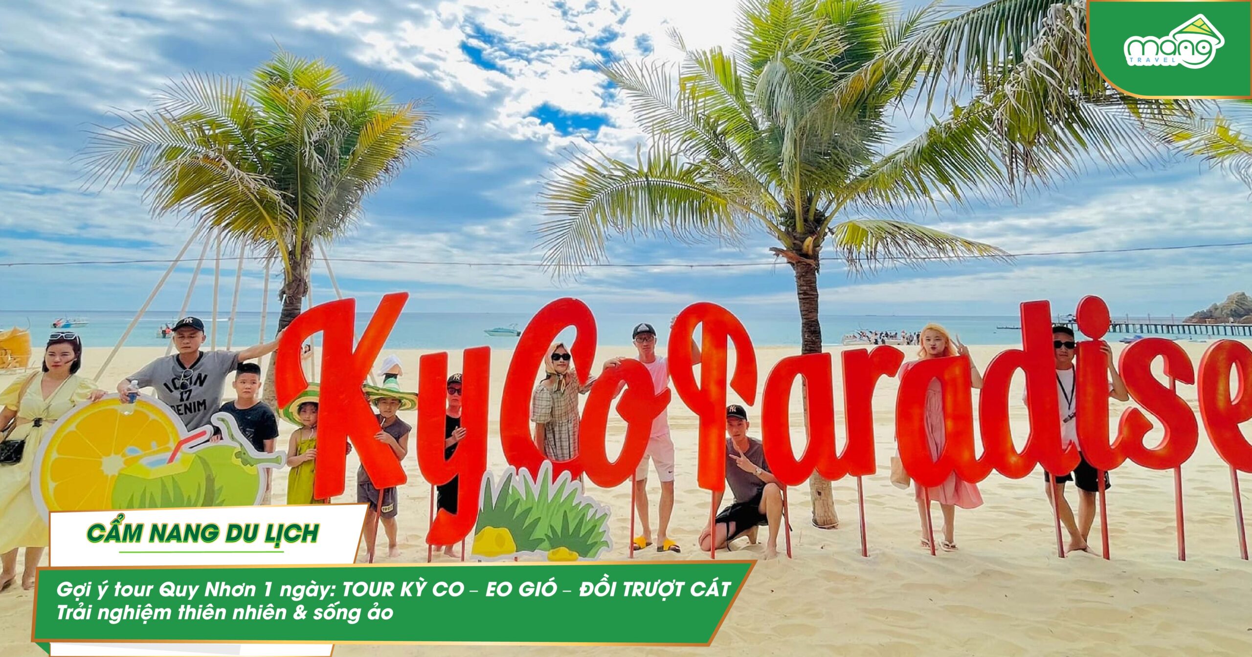 Gợi ý tour Quy Nhơn 1 ngày: TOUR KỲ CO – EO GIÓ – ĐỒI TRƯỢT CÁT – Trải nghiệm thiên nhiên & sống ảo