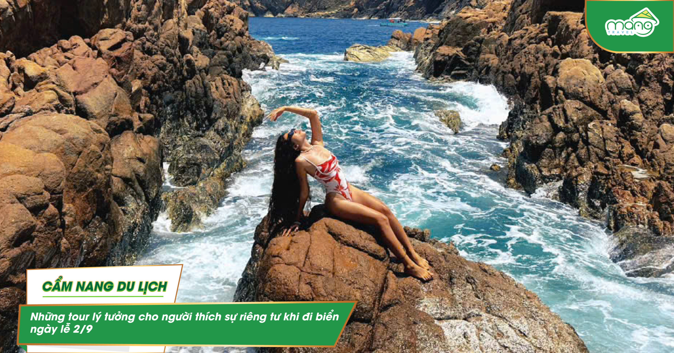 Những tour lý tưởng cho người thích sự riêng tư khi đi biển ngày lễ 2/9