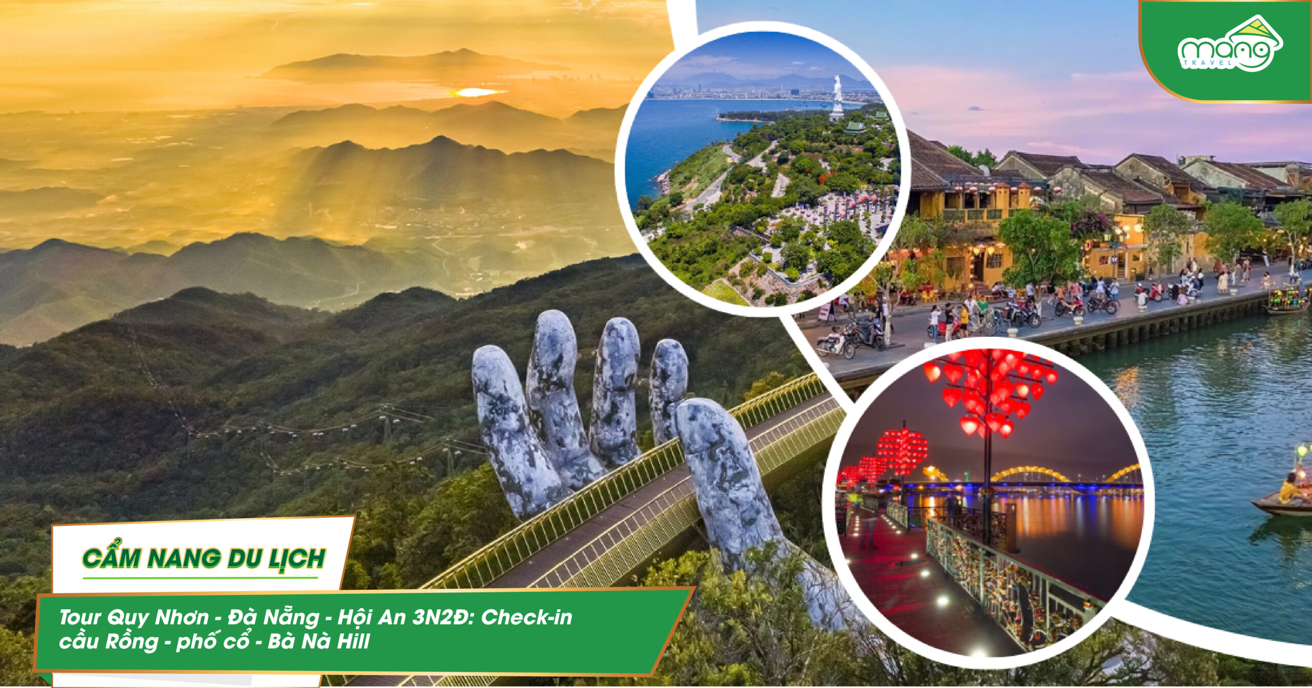 Tour Quy Nhơn – Đà Nẵng – Hội An 3N2Đ: Check-in cầu Rồng – phố cổ – Bà Nà Hill